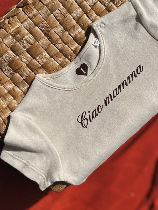 Body "Ciao Mamma" | 100% Cotone biologico non trattato e non tinto